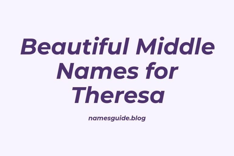 65+ Beautiful Middle Names for Theresa