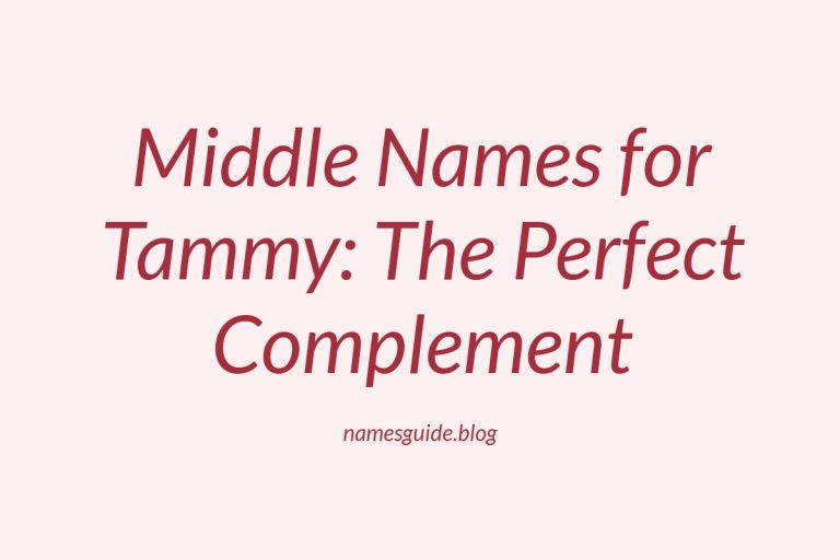 40+ Middle Names for Tammy: The Perfect Complement