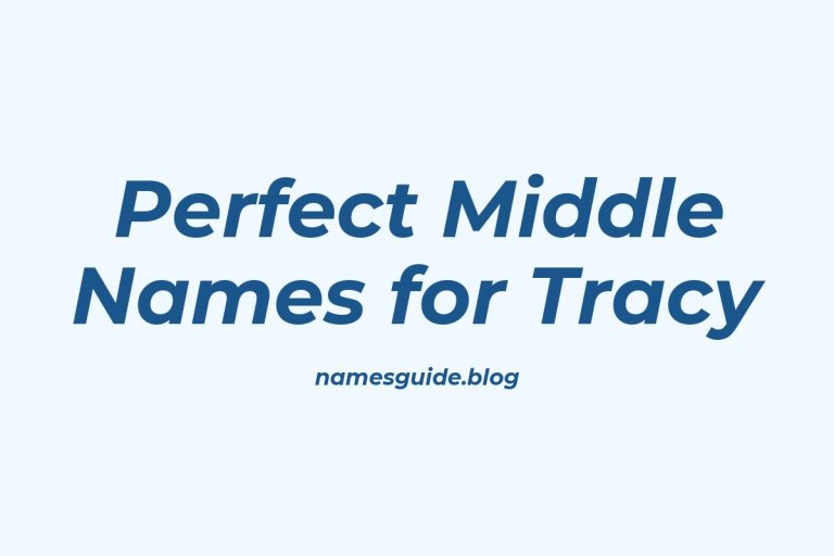 42+ Perfect Middle Names for Tracy: Find the Ideal Match