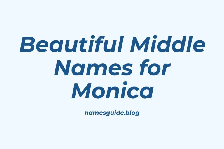80+ Beautiful Middle Names for Monica: Find the Perfect Match