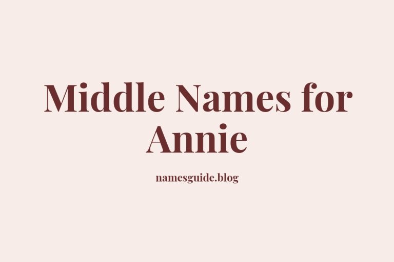 66+ Beautiful Middle Names for Annie