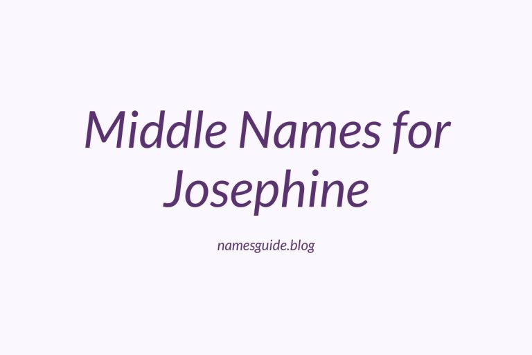 64+ Beautiful Middle Names for Josephine: Find the Perfect Match