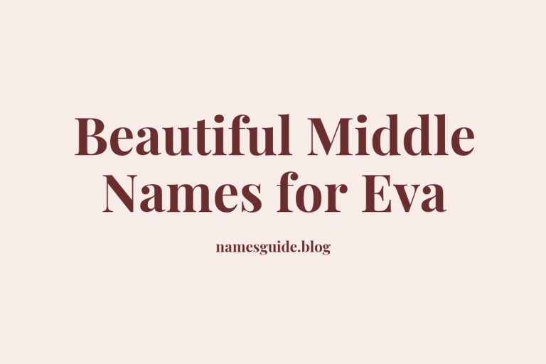 59+ Beautiful Middle Names for Eva: Find the Perfect Match