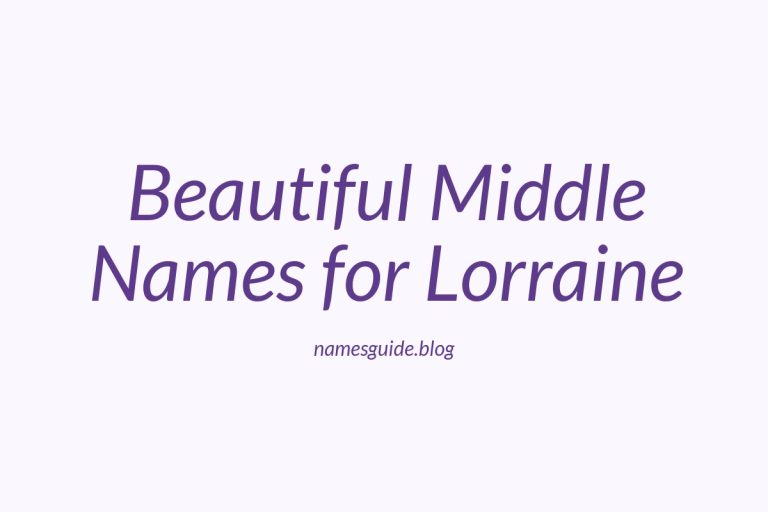 42+ Beautiful Middle Names for Lorraine