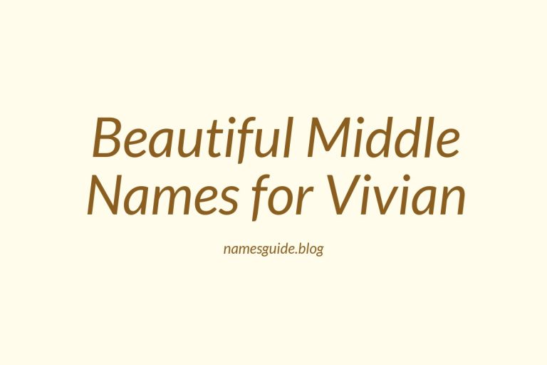 57+ Beautiful Middle Names for Vivian
