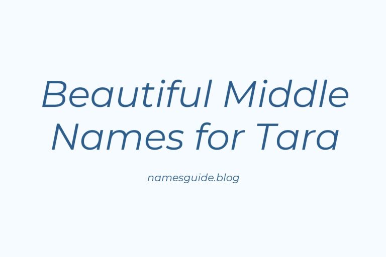65+ Beautiful Middle Names for Tara