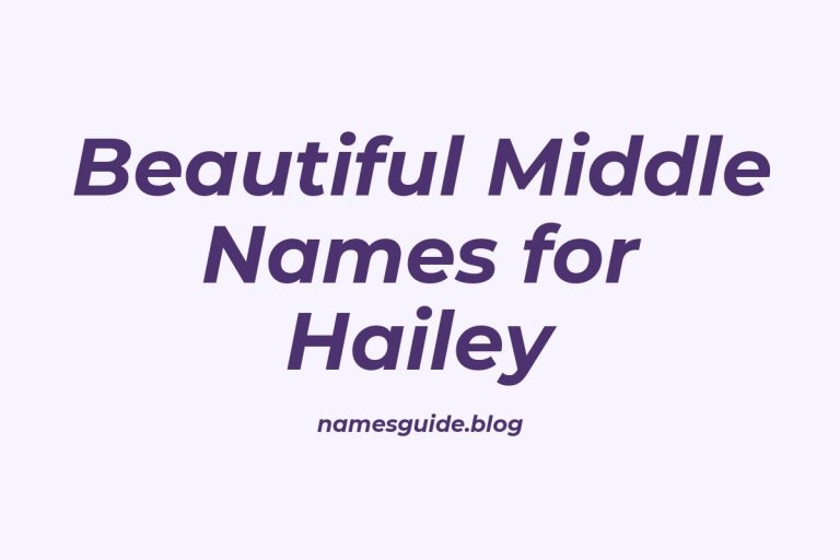 61+ Beautiful Middle Names for Hailey: Find the Perfect Fit