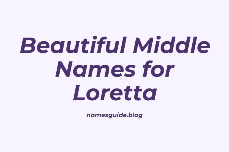 36+ Beautiful Middle Names for Loretta