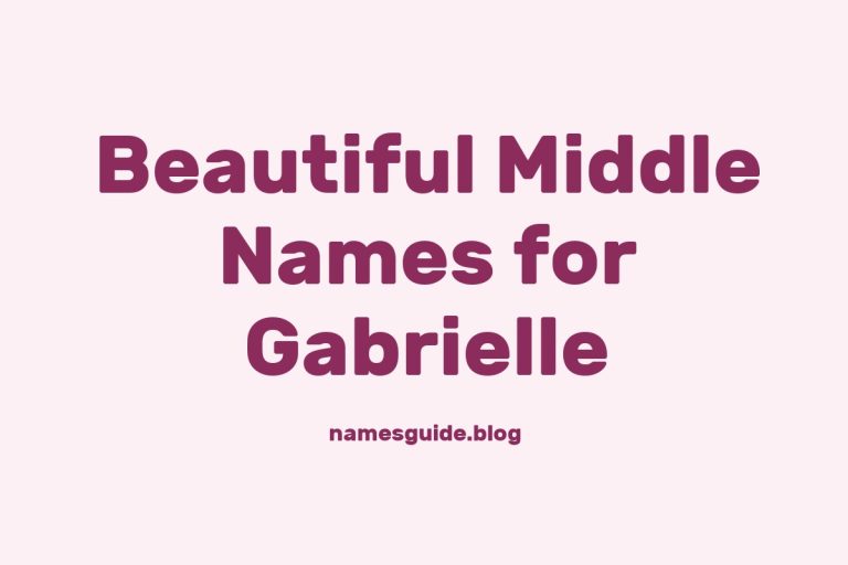 44+ Beautiful Middle Names for Gabrielle