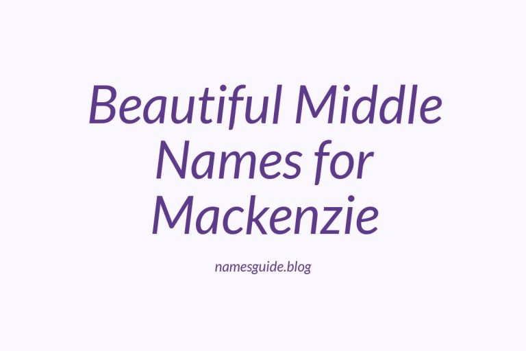 78+ Beautiful Middle Names for Mackenzie: Find the Perfect Fit