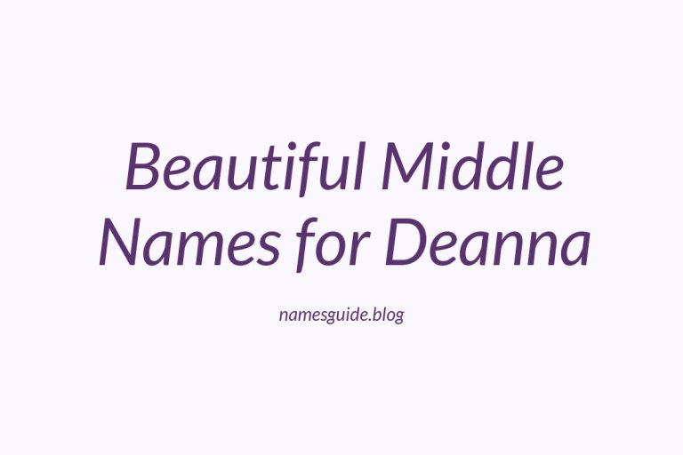 41+ Beautiful Middle Names for Deanna