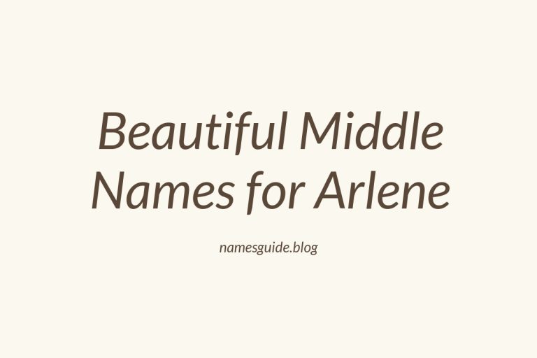 50+ Beautiful Middle Names for Arlene