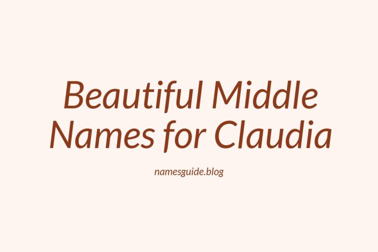 85+ Beautiful Middle Names for Claudia: Find the Perfect Match