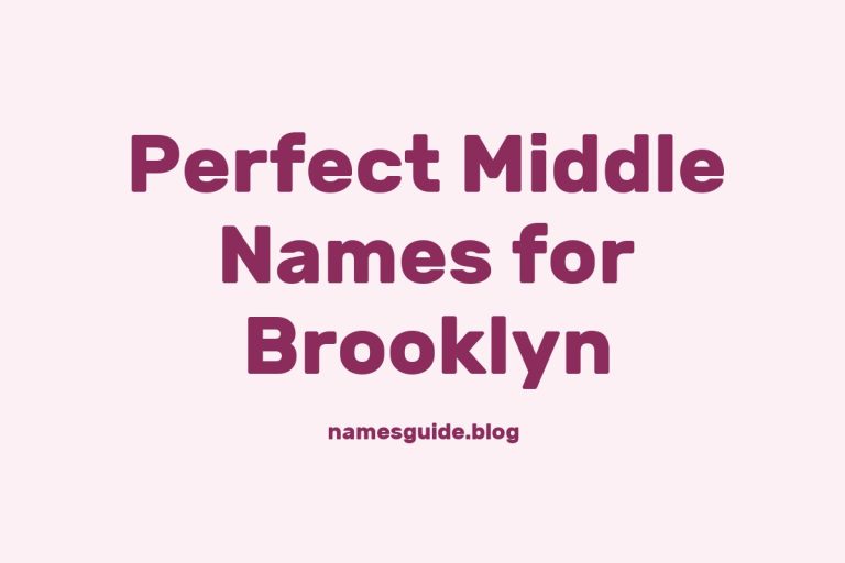 77+ Perfect Middle Names for Brooklyn: Find the Ideal Fit