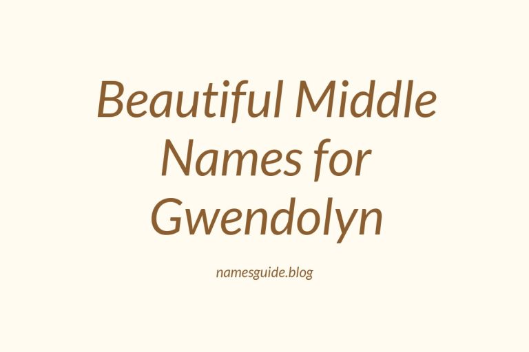 53+ Beautiful Middle Names for Gwendolyn