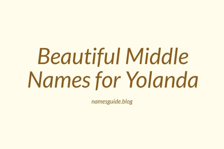 82+ Beautiful Middle Names for Yolanda: Find the Perfect Match
