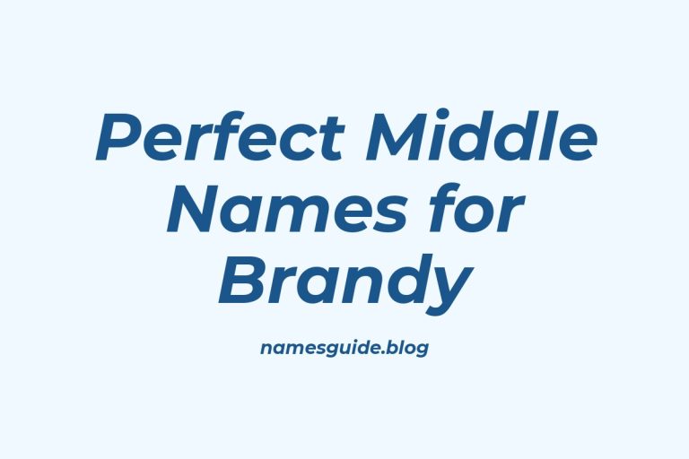 43+ Perfect Middle Names for Brandy: A Comprehensive Guide