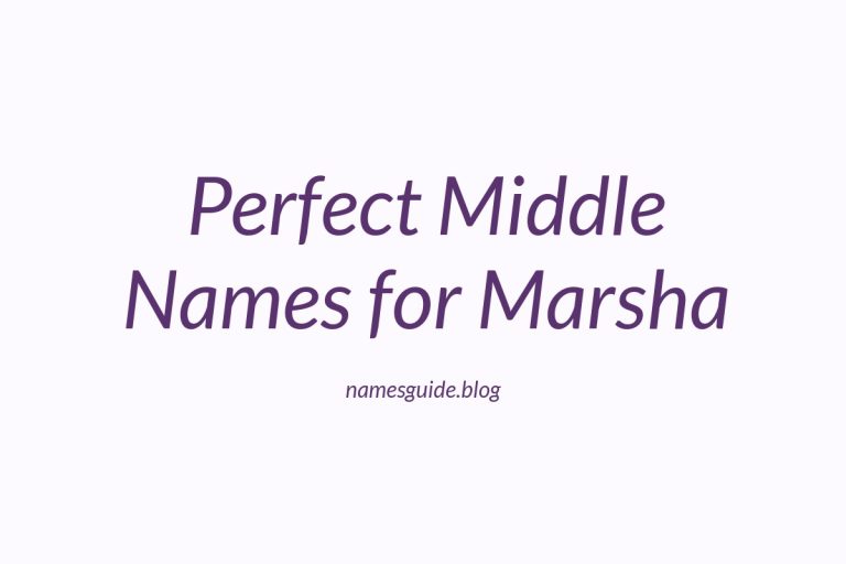 45+ Perfect Middle Names for Marsha