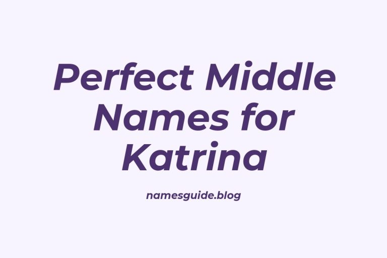 51+ Perfect Middle Names for Katrina: Find the Ideal Match