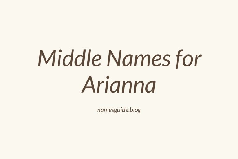 73+ Beautiful Middle Names for Arianna: Find the Perfect Match