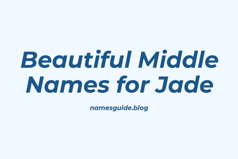 75+ Beautiful Middle Names for Jade