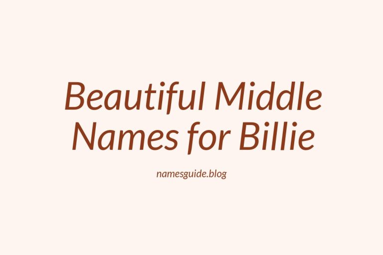 70+ Beautiful Middle Names for Billie