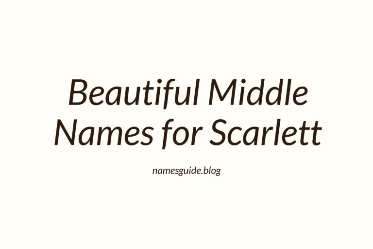 46+ Beautiful Middle Names for Scarlett: Find the Perfect Match