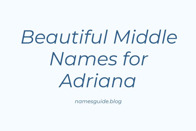 44+ Beautiful Middle Names for Adriana