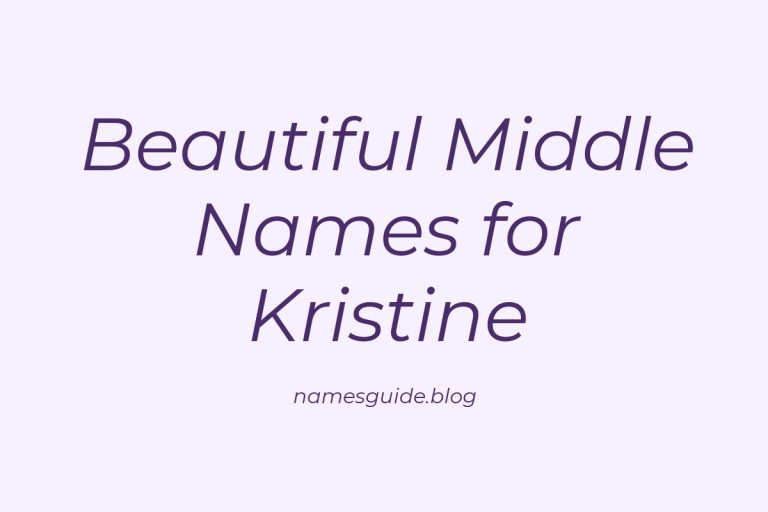 62+ Beautiful Middle Names for Kristine: Find the Perfect Match