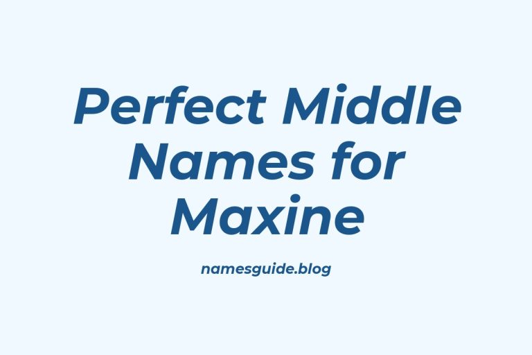 77+ Perfect Middle Names for Maxine: Find the Ideal Match