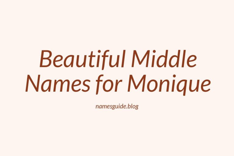 67+ Beautiful Middle Names for Monique