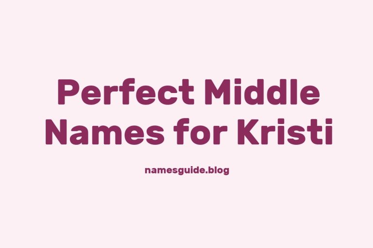 41+ Perfect Middle Names for Kristi: Find the Ideal Match