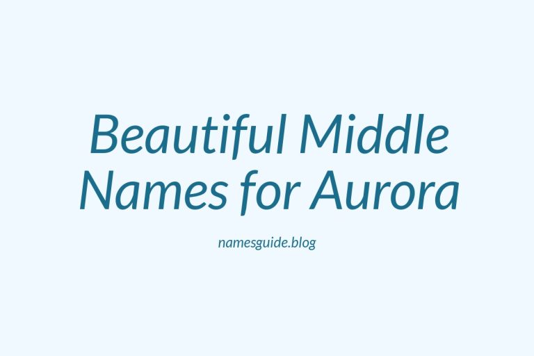 79+ Beautiful Middle Names for Aurora: Find the Perfect Match
