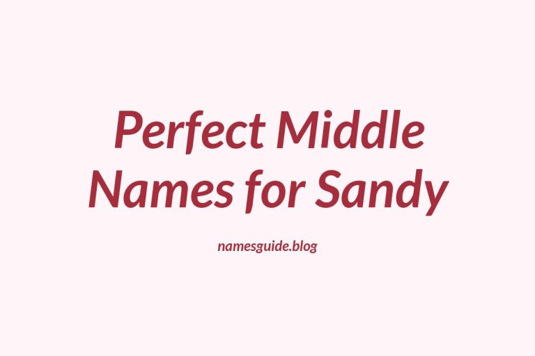64+ Perfect Middle Names for Sandy: Find the Ideal Match