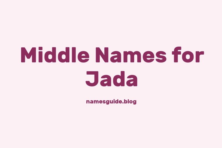 73+ Middle Names for Jada: The Ultimate Guide