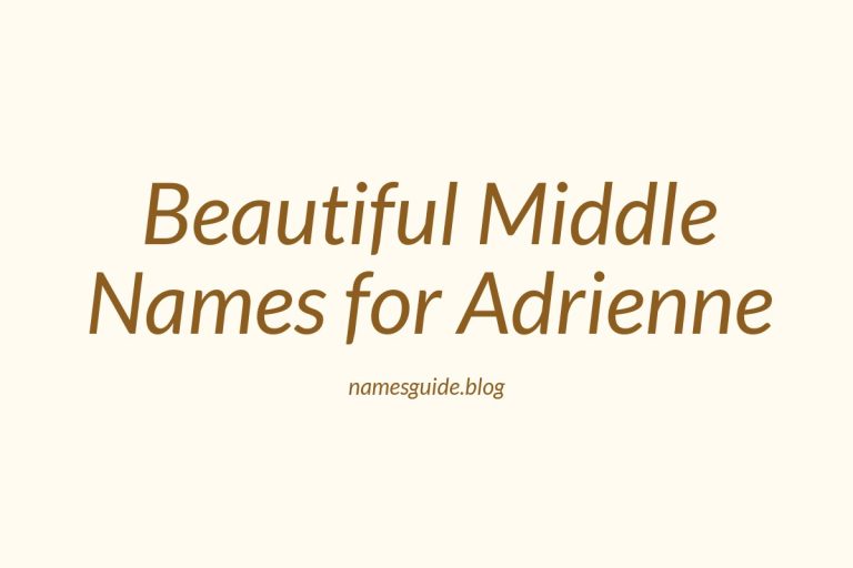 62+ Beautiful Middle Names for Adrienne