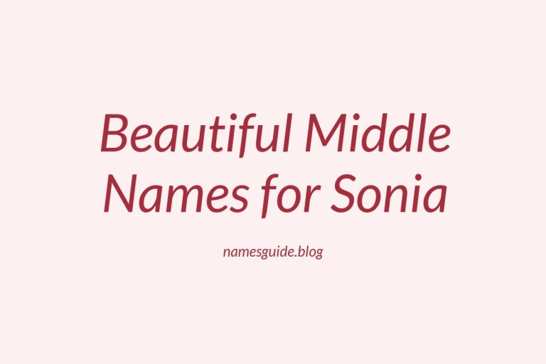 84+ Beautiful Middle Names for Sonia: Find the Perfect Match
