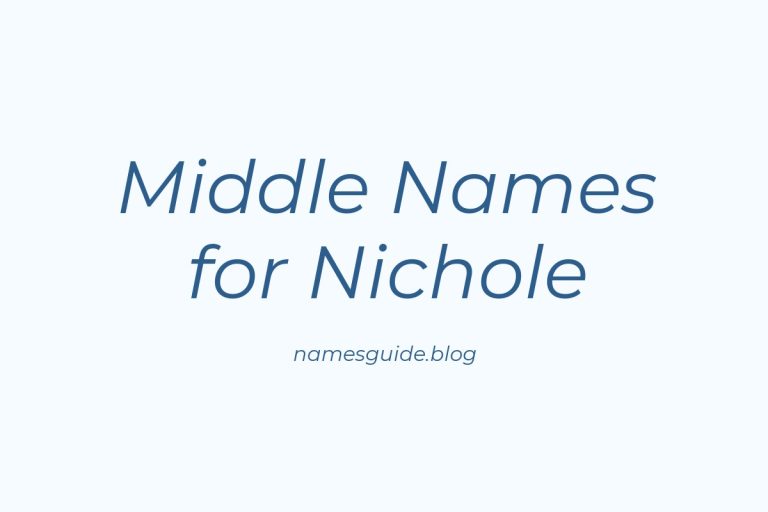 57+ Middle Names for Nichole: The Ultimate Guide