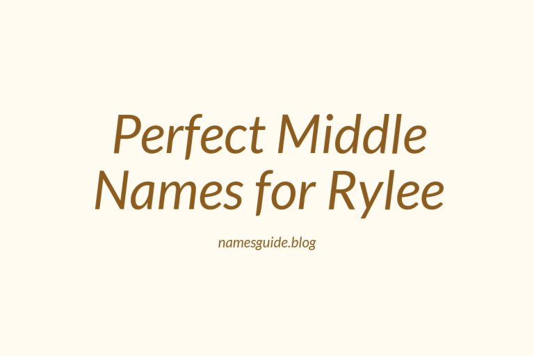 40+ Perfect Middle Names for Rylee: Find the Ideal Match