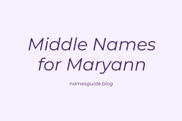 83+ Middle Names for Maryann: The Perfect Complement