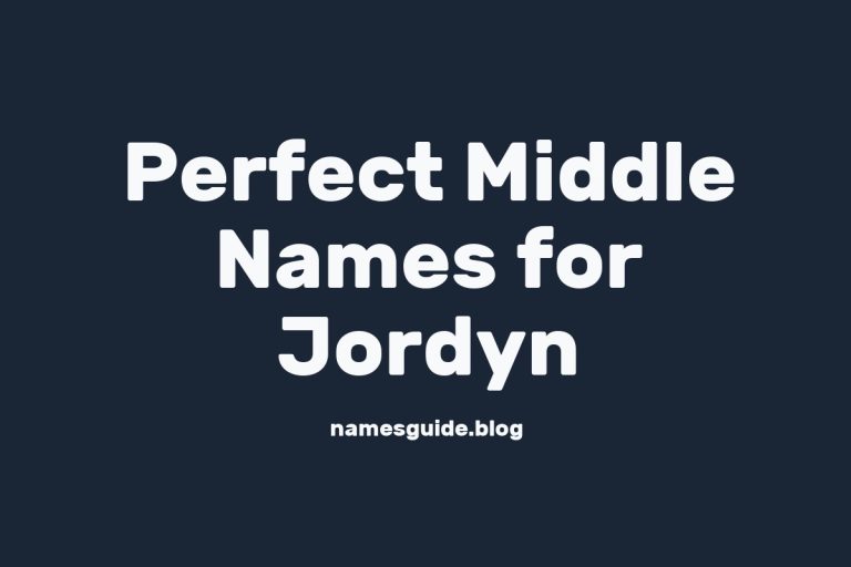 47+ Perfect Middle Names for Jordyn: Find the Ideal Match