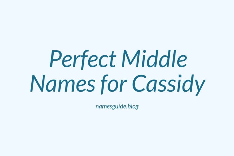 64+ Perfect Middle Names for Cassidy: Find the Ideal Match