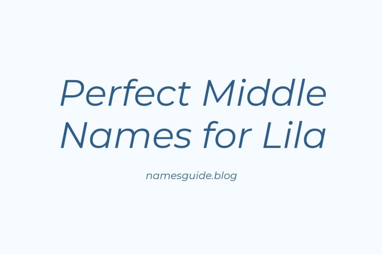51+ Perfect Middle Names for Lila