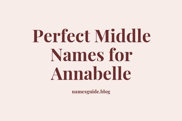 62+ Perfect Middle Names for Annabelle