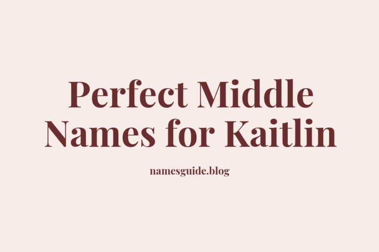 77+ Perfect Middle Names for Kaitlin: Find the Best Fit