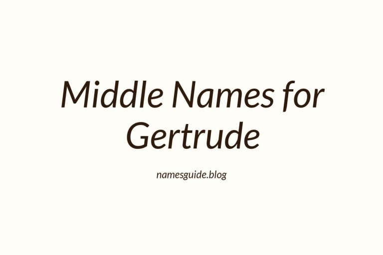 84+ Middle Names for Gertrude: The Perfect Complement