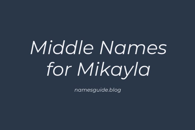 61+ Middle Names for Mikayla: The Ultimate List
