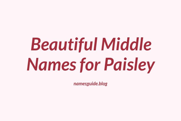 52+ Beautiful Middle Names for Paisley