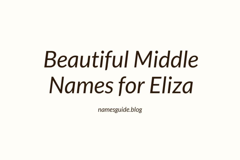85+ Beautiful Middle Names for Eliza: Find the Perfect Fit