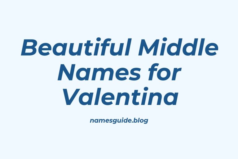 38+ Beautiful Middle Names for Valentina